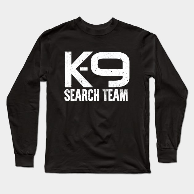 K-9 Search and Rescue Long Sleeve T-Shirt by Nartissima